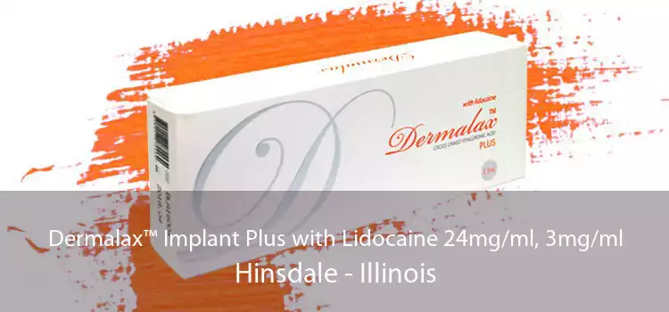Dermalax™ Implant Plus with Lidocaine 24mg/ml, 3mg/ml Hinsdale - Illinois