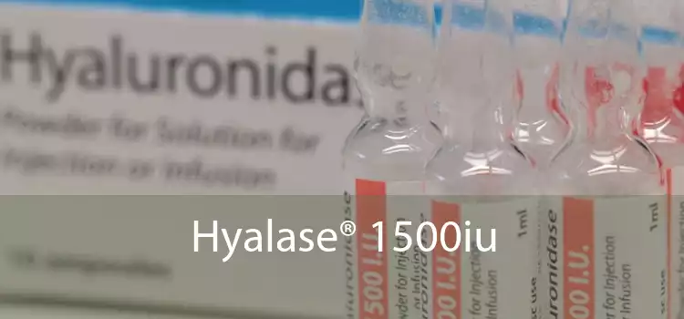 Hyalase® 1500iu 