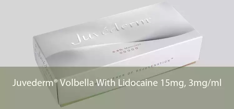 Juvederm® Volbella With Lidocaine 15mg, 3mg/ml 