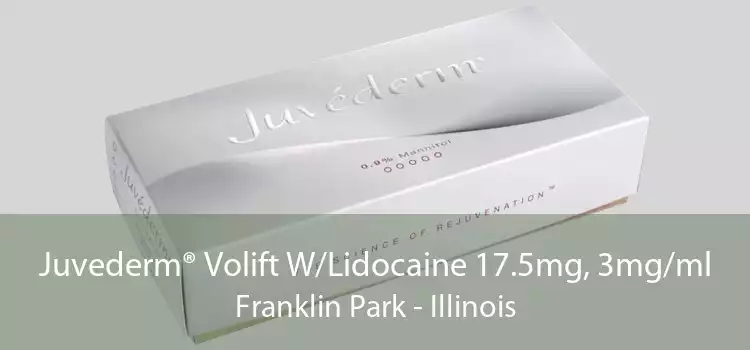 Juvederm® Volift W/Lidocaine 17.5mg, 3mg/ml Franklin Park - Illinois