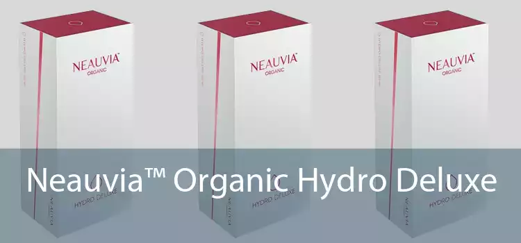 Neauvia™ Organic Hydro Deluxe 
