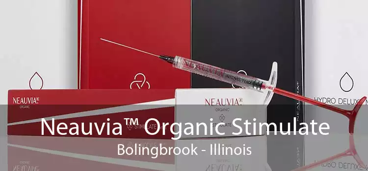Neauvia™ Organic Stimulate Bolingbrook - Illinois