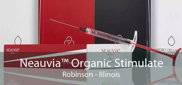 Neauvia™ Organic Stimulate Robinson - Illinois