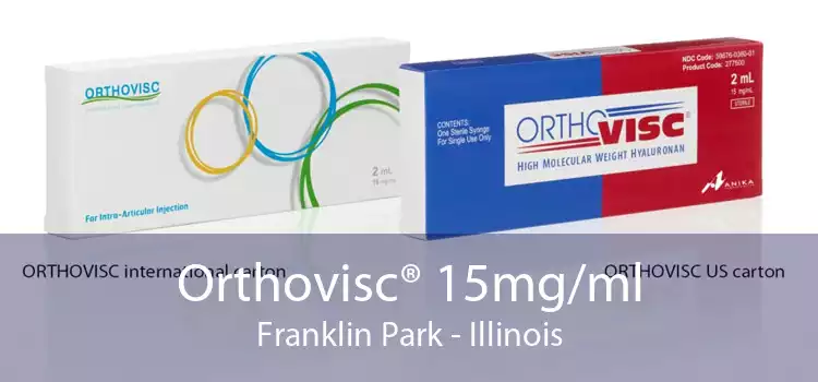 Orthovisc® 15mg/ml Franklin Park - Illinois
